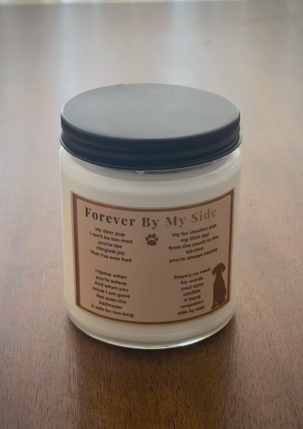 Forever By My Side Poem | Dog Keepsake Candle 9oz