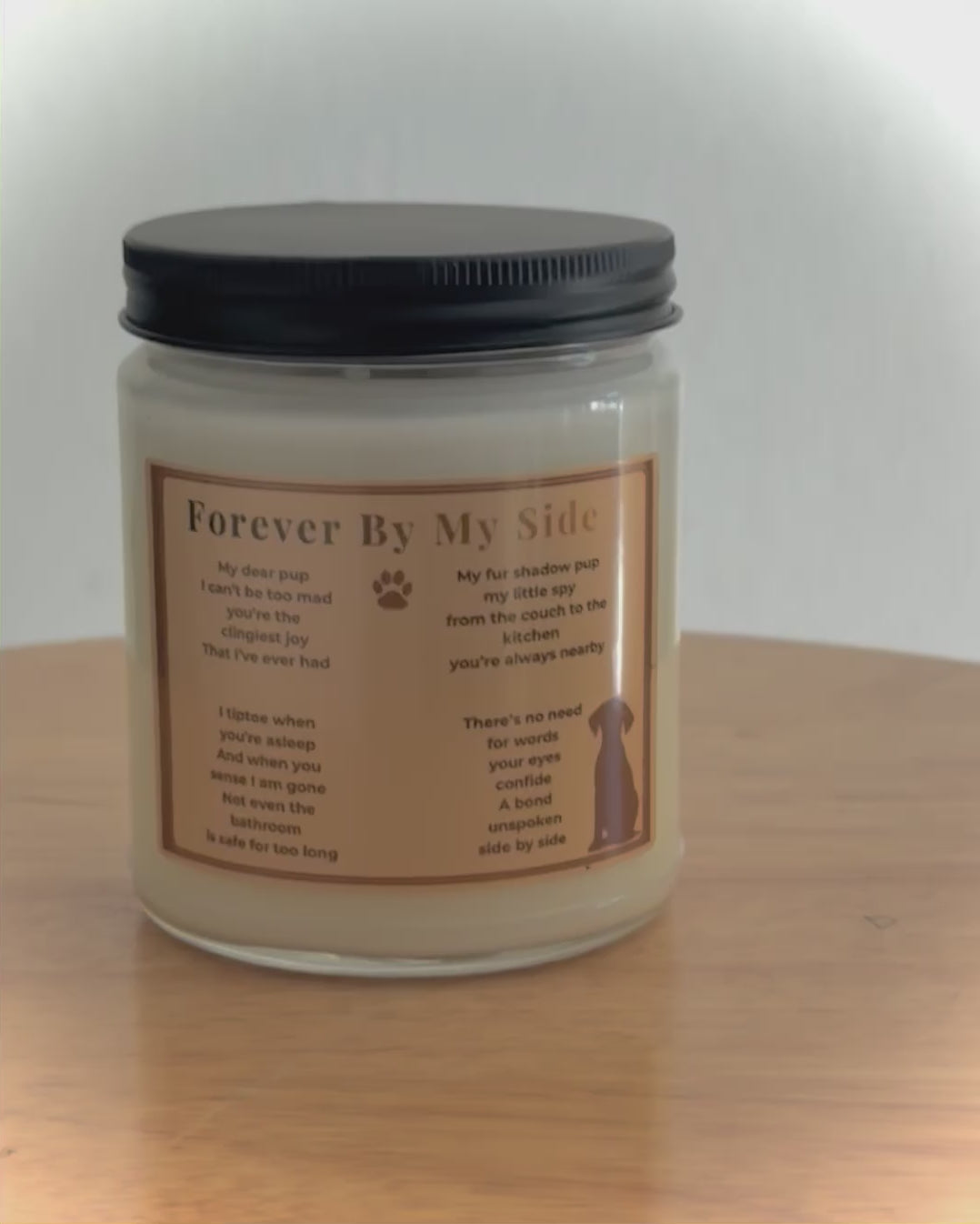 Forever By My Side Poem | Dog Keepsake Candle 9oz